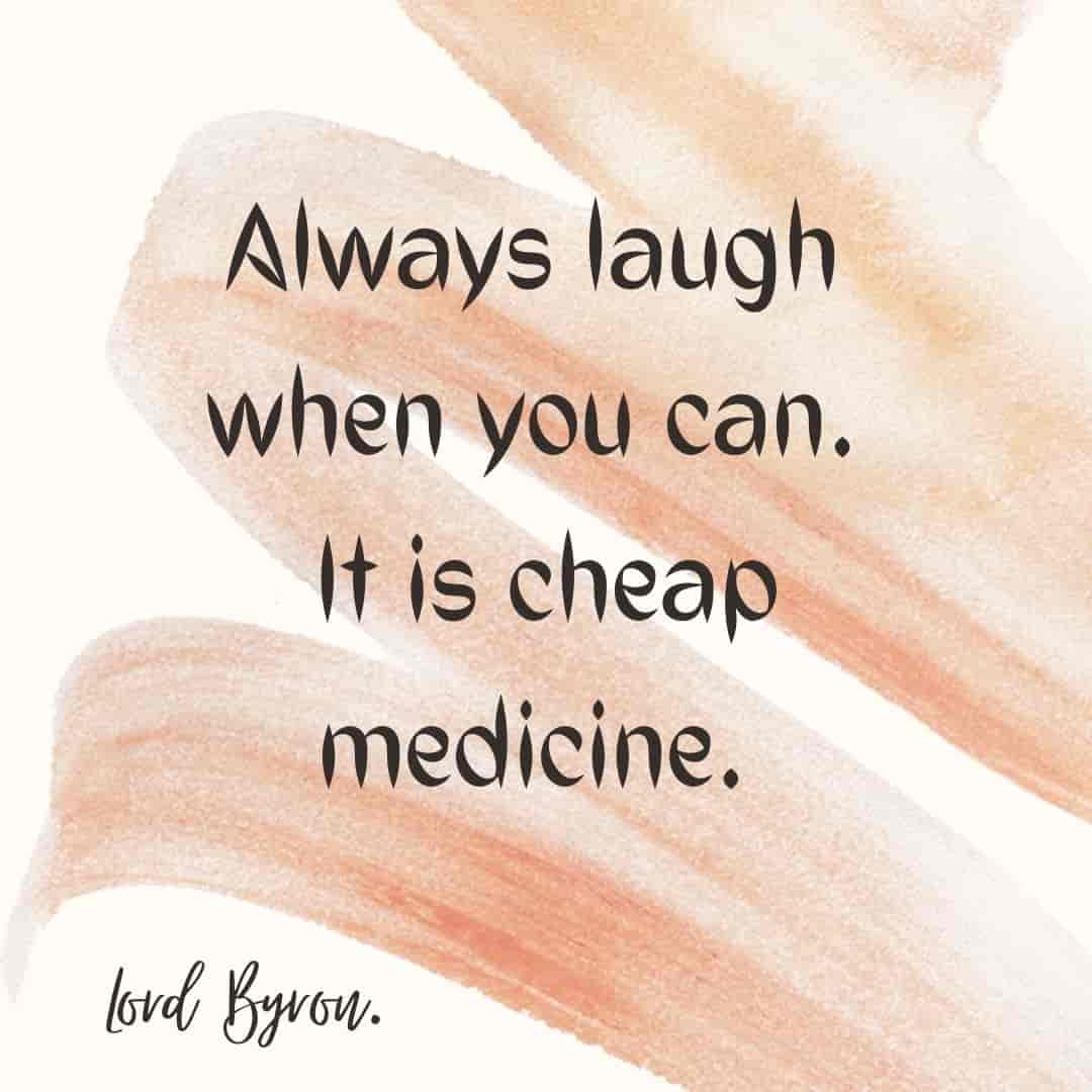 Laughter is cheap medicine